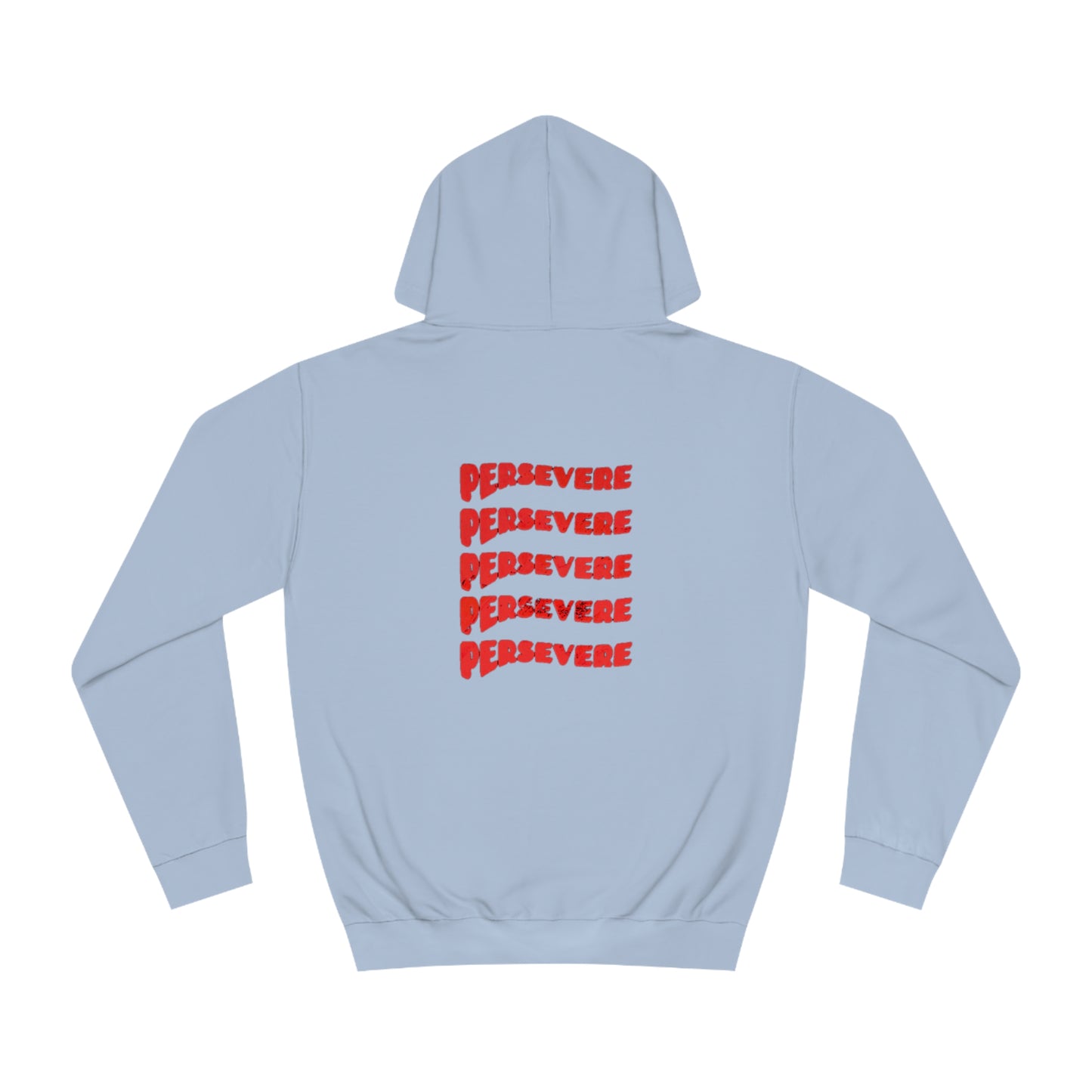 "Persevere"  Hoodie