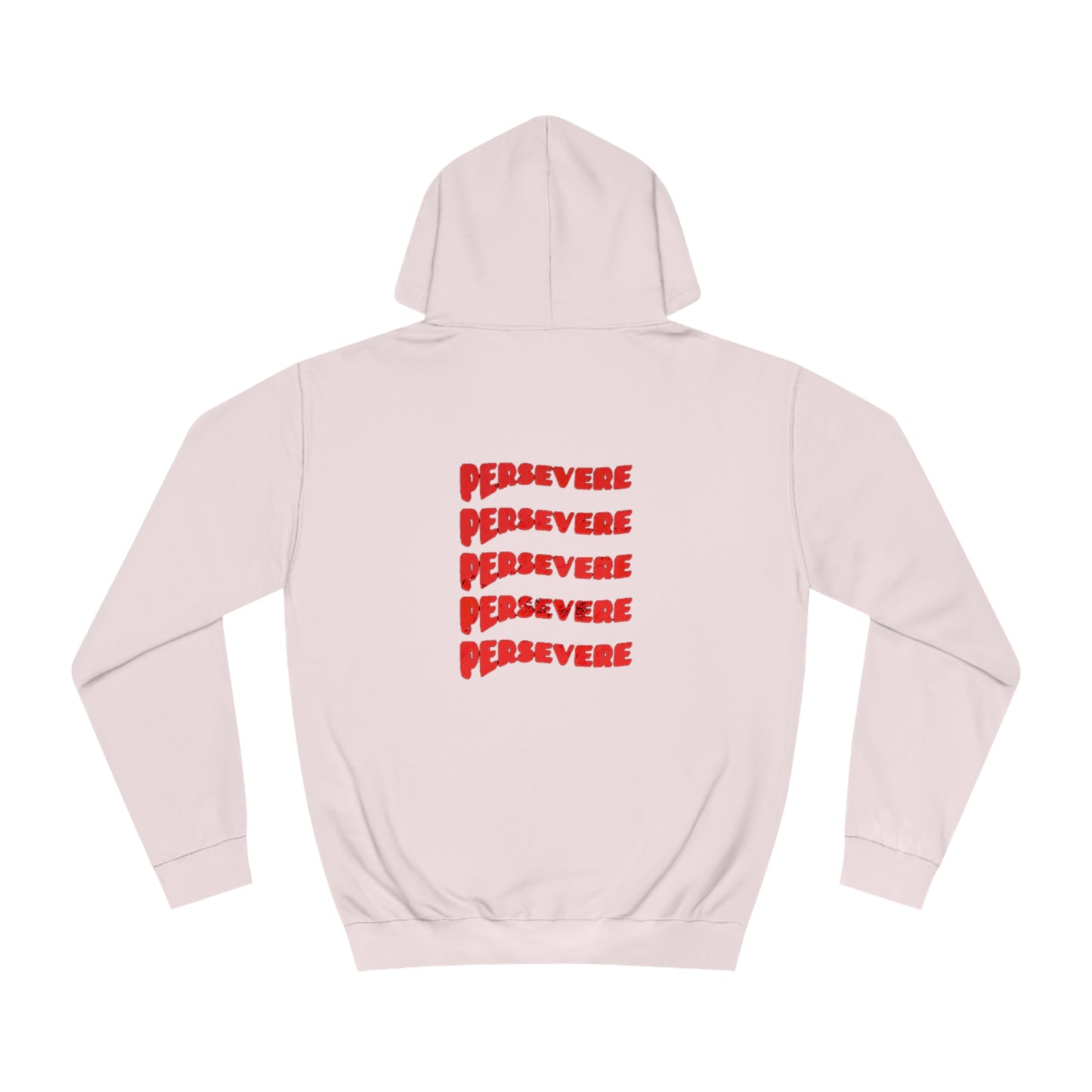 "Persevere"  Hoodie