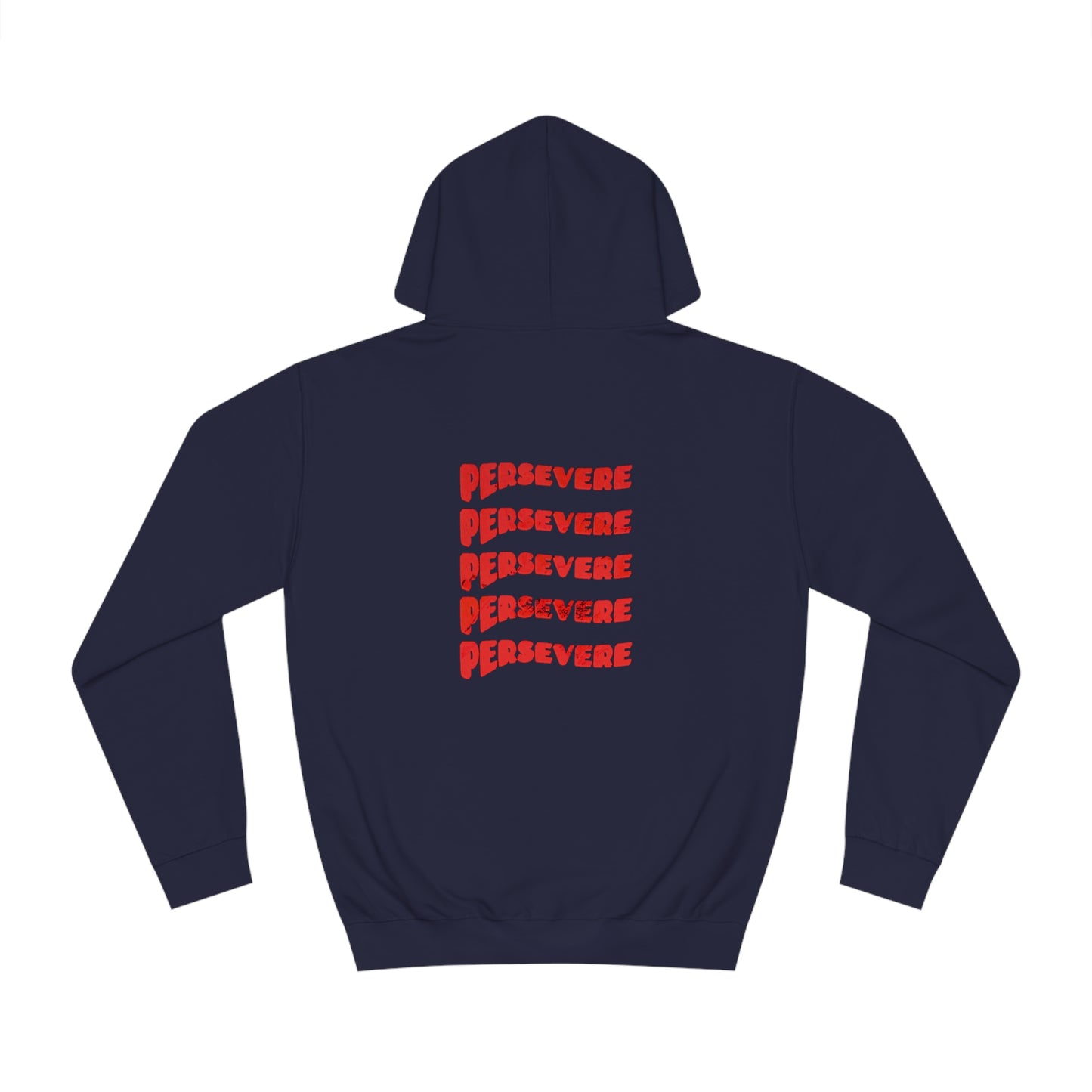 "Persevere"  Hoodie