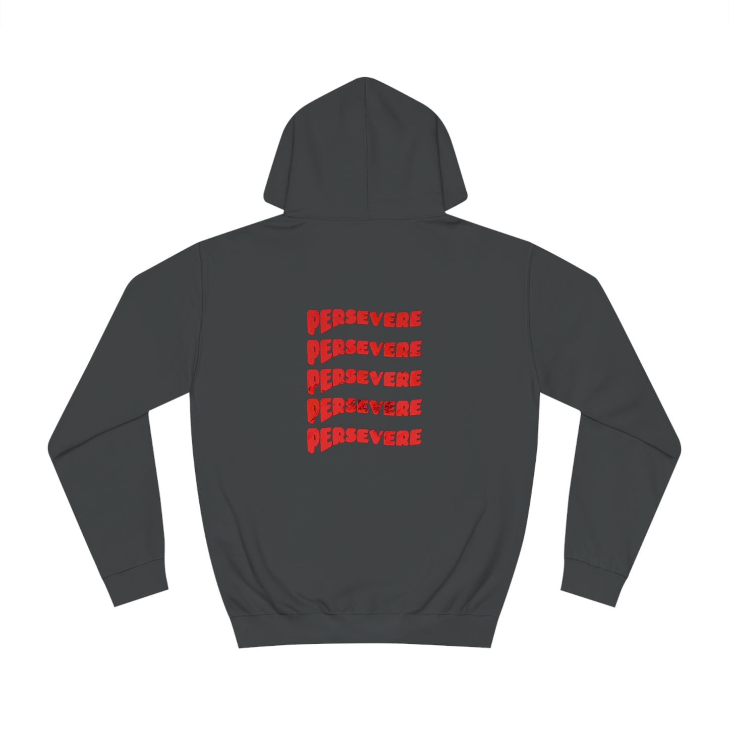 "Persevere"  Hoodie