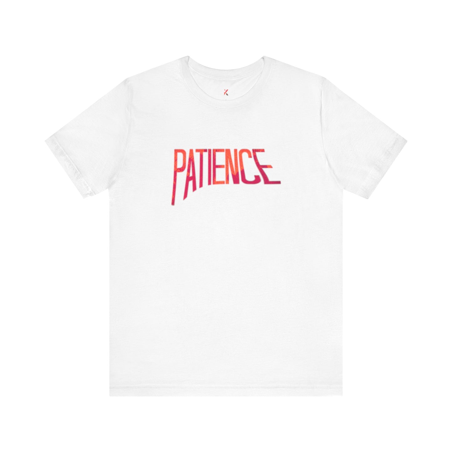 "Patience" T-Shirt