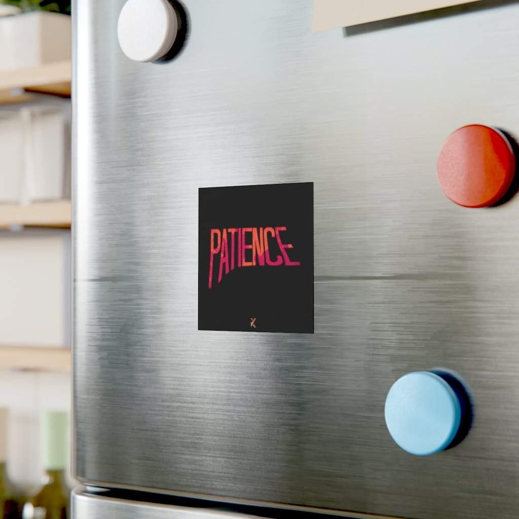 "Patience" Magnet-Printify-Home & Living,Made in USA,Magnets,Magnets & Stickers