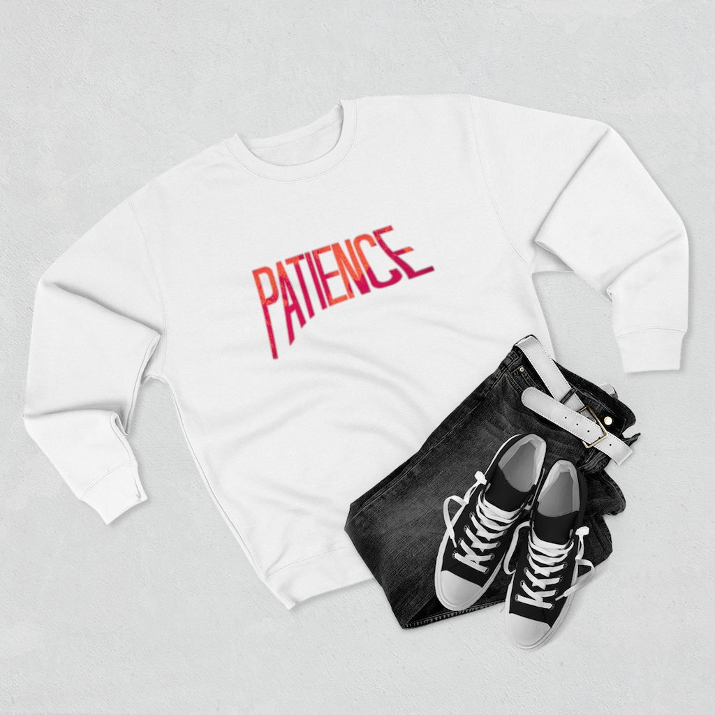"Patience" Sweatshirt