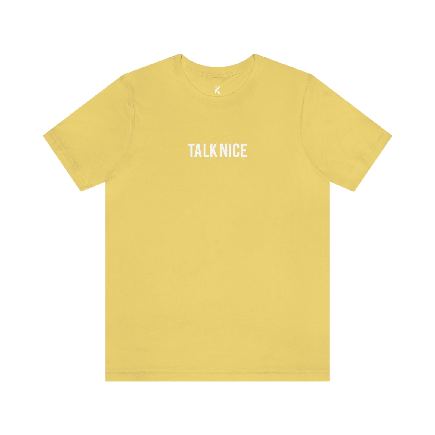 "Talk Nice" T-Shirt