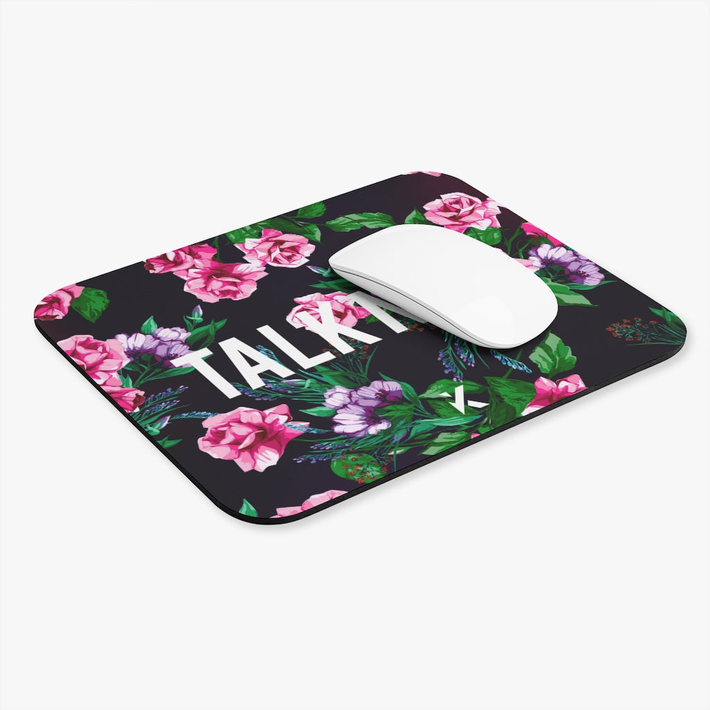 "Talk Nice" Floral Mouse Pad