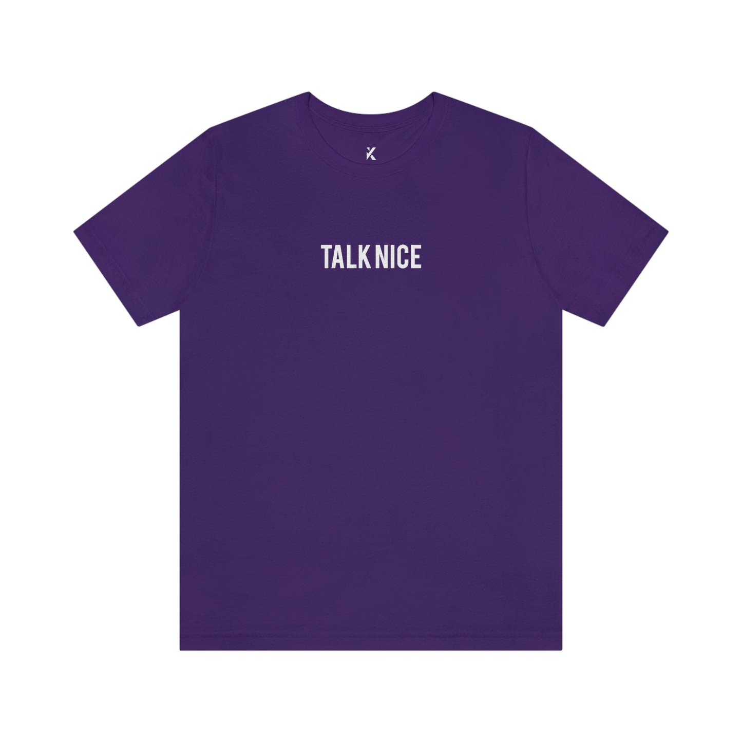 "Talk Nice" T-Shirt