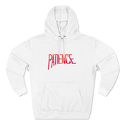 "Patience" Hoodie