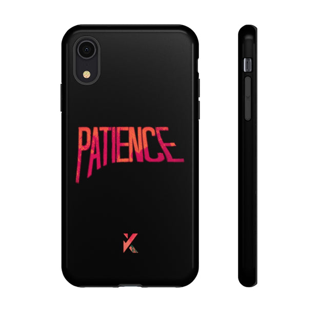 “Patience” Phone Case