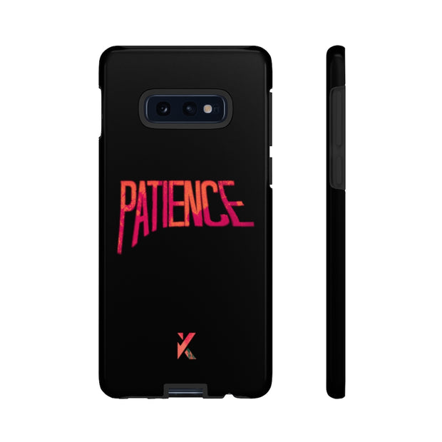 “Patience” Phone Case