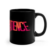 "Patience" Mug