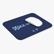 "Peace of Mind" Mouse Pad